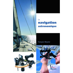 La navigation astronomique - François Meyrier - Edition Vagnon