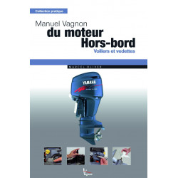 Manuel Vagnon du moteur hors-bord - Marcel Olivier - Edition Vagnon