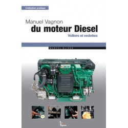 Manuel Vagnon du moteur Diesel - Marcel Olivier - Edition Vagnon