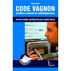 Code Vagnon : Certificat restreint de radiotéléphoniste - Service mobile maritime